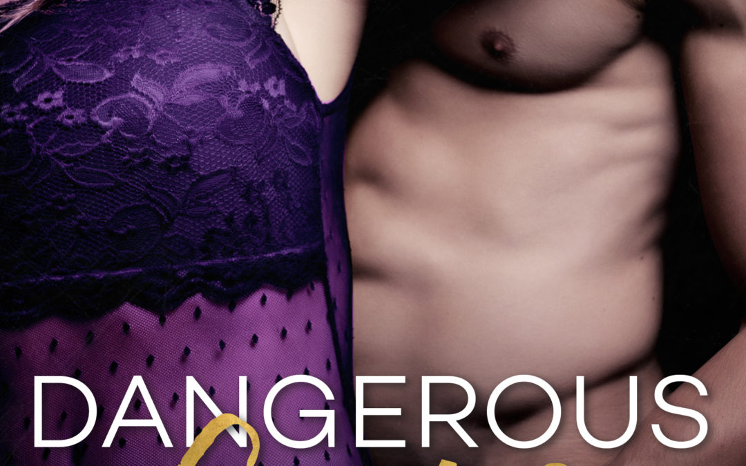 Dangerous Games (Dangerous Beauty #3)